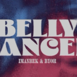 Conoce “Belly Dancer” nuevo sencillo de Imanbek & BYOR